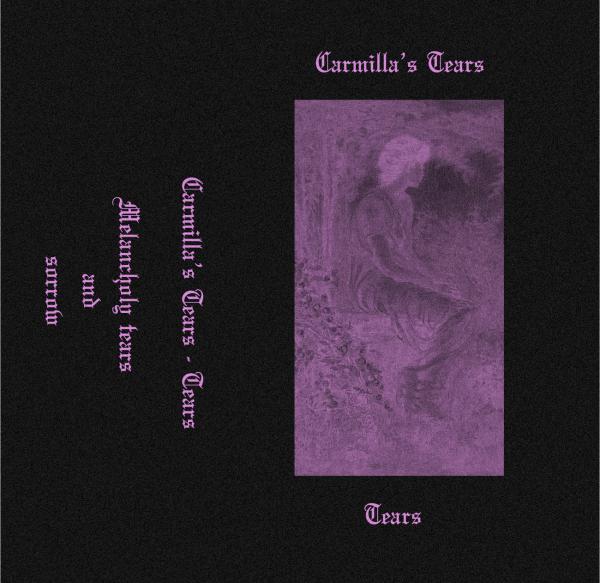 Carmilla's Tears - Tears